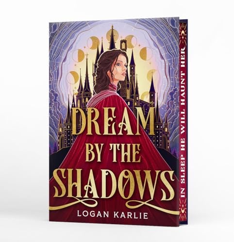 Dream by the Shadows (The Shadow Weavers Duology, Bk. 1, Deluxe
