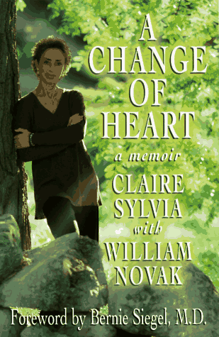 A Change of Heart by Claire Sylvia - Book Outlet