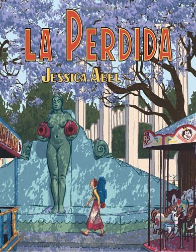 La Perdida (Pantheon Graphic Novels)