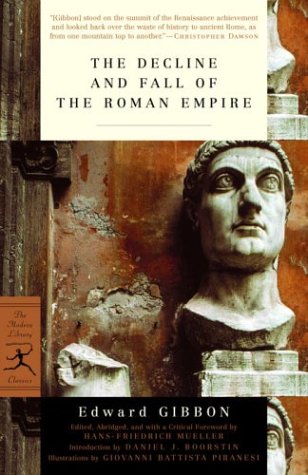 The Decline and Fall of the Roman Empire (Abridged Edition) by