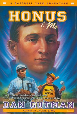 Honus & Me (A Baseball Card Adventure)