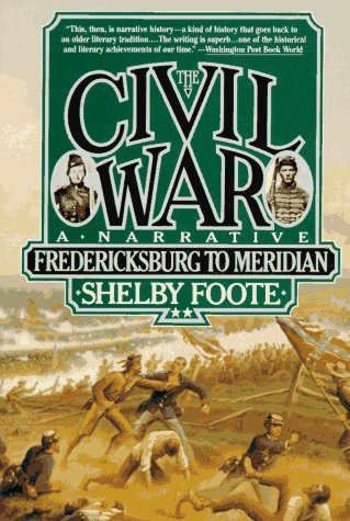 The Civil War: Fredericksburg to Meridian