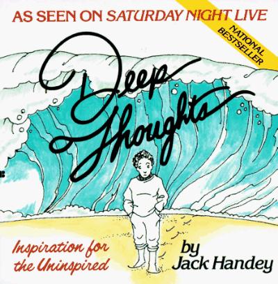 Deep Thoughts by Jack Handey - Book Outlet