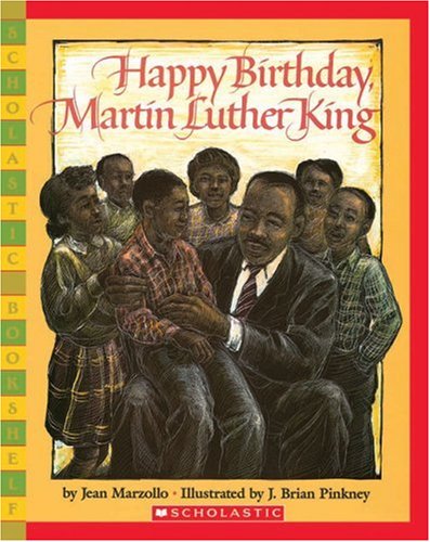 Happy Birthday Martin Luther King (Scholastic Bookshelf)