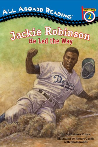 Jackie Robinson: He Led The Way (All Aboard Reading,Station Stop 2)