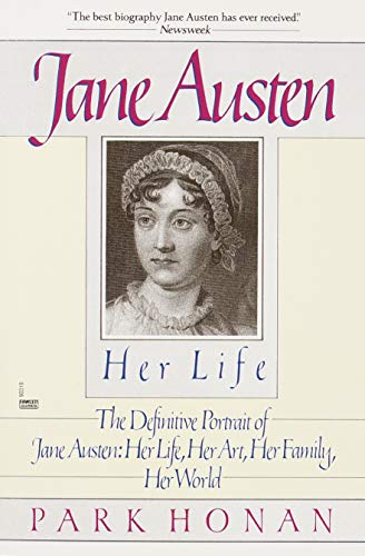 Jane Austen: Her Life