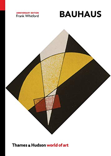 Bauhaus (World of Art, Anniversary Edition)