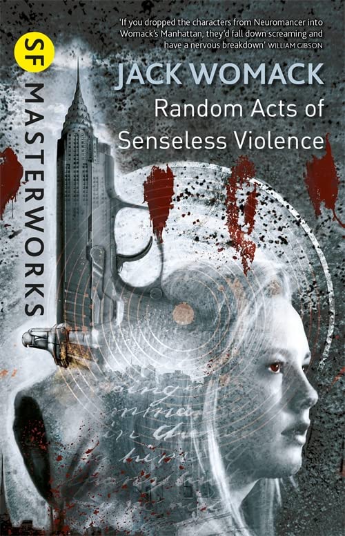 Random Acts Of Senseless Violence Sf Masterworks 8496