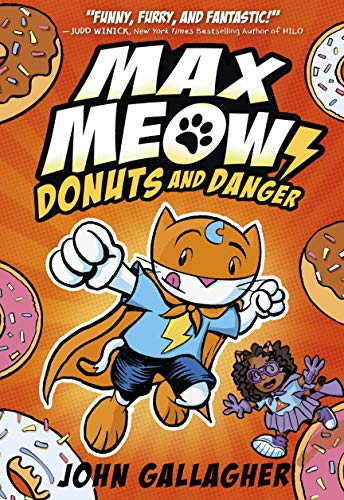Max Meow Book 2: Donuts and Danger (A Graphic Novel)