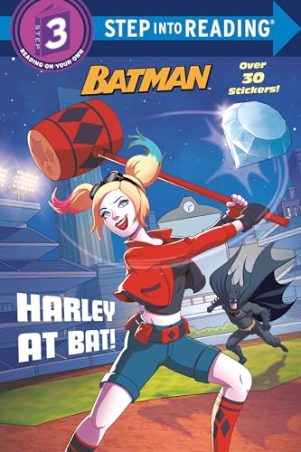 Harley at Bat! (Batman, Step Into Reading, Level 3)