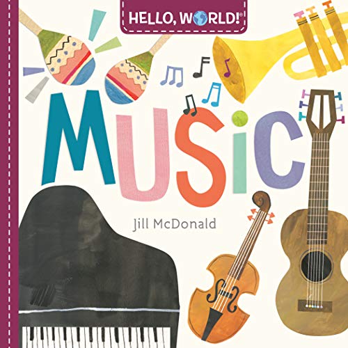 Music (Hello, World!) by Jill McDonald - Book Outlet