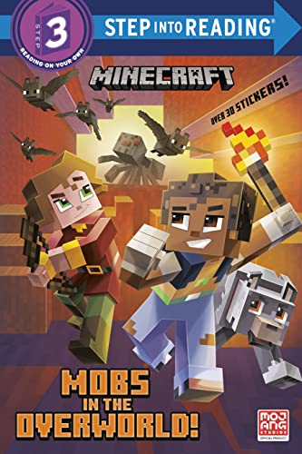 Mobs in the Overworld! (Minecraft, Step into Reading/Level 3)