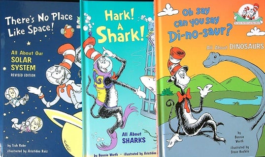 The Cat in the Hat's Learning Library 3 Book Set (There's No Place Like  Space!/Hark! A Shark!/Oh Say Can You Say Di-no-saur?)