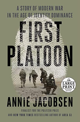 First Platoon: A Story of Modern War in the Age of Identity Dominance ...