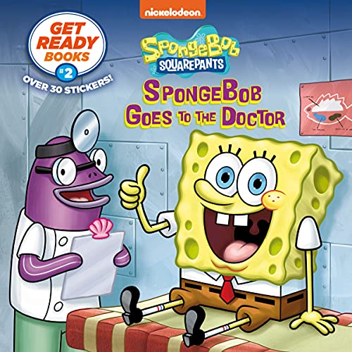 Spongebob Goes To The Doctor Spongebob Squarepants Get Ready Books 2 1610