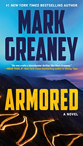 Armored (Joshua Duffy, Bk. 1) by Mark Greaney - Book Outlet