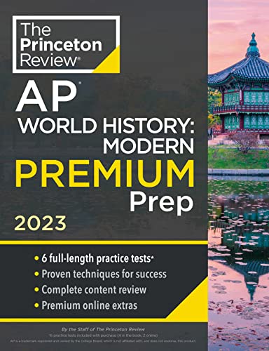 AP World History: Modern Premium Prep 2023 by Princeton Review