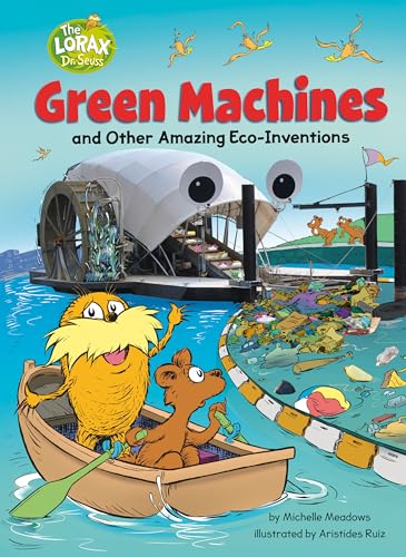 Green Machines and Other Amazing Eco-Inventions (Dr. Seuss's The