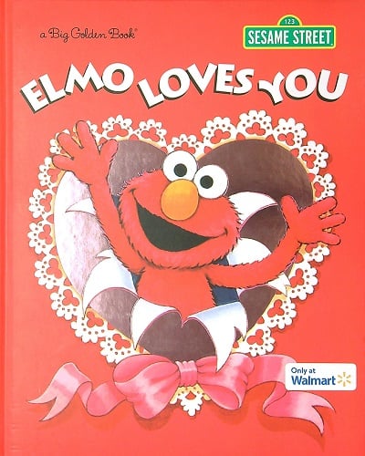 Elmo Loves You (Sesame Street) (Walmart Edition) by Sarah Albee - Book ...