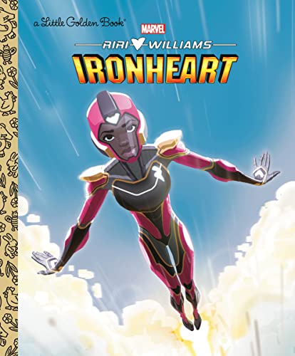 Riri Williams: Ironheart (Marvel, A Little Golden Book) by Lois