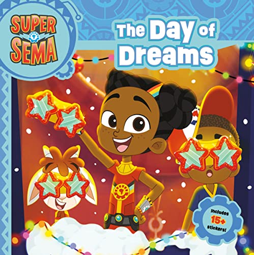 The Day of Dreams (Super Sema) by Jevon (Adapted by) Bolden - Book