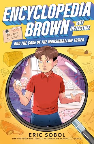 Encyclopedia Brown and the Case of the Marshmallow Tower (Encyclopedia ...