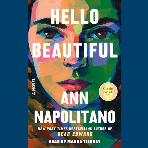 Hello Beautiful by Ann Napolitano - Book Outlet