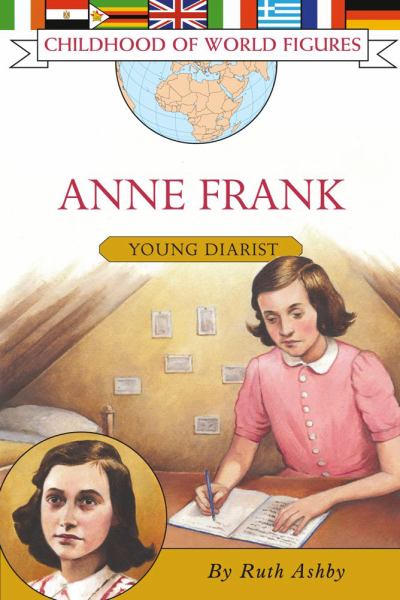 Anne Frank (Childhood of World Figures)