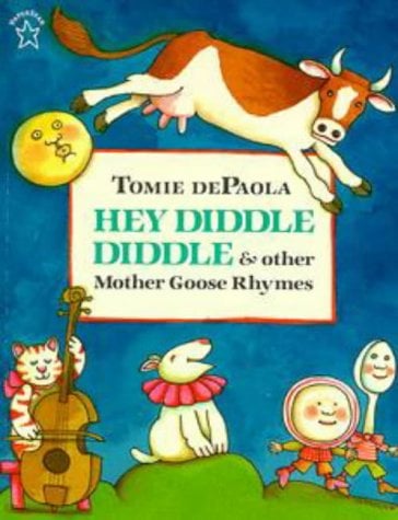 Hey Diddle Diddle & Other Mother Goose Rhymes By Tomie Depaola - Book 