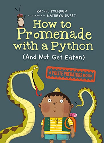 how-to-promenade-with-a-python-and-not-get-eaten