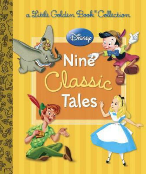 Nine Classic Tales (Little Golden Book, Disney) by Goldern Books