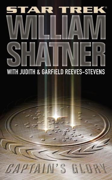 Captain's Glory (Star Trek) by William Shatner - Book Outlet