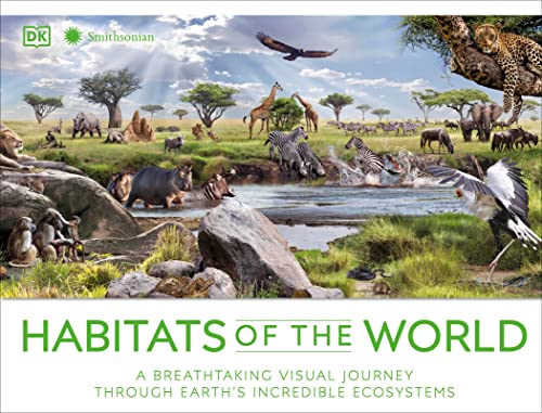 Habitats of the World: A Breathtaking Visual Journey Through