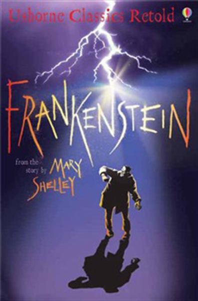 Frankenstein (Usborne Classics Retold)