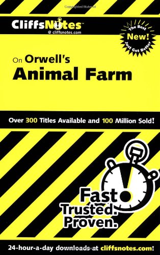 On Orwell's Animal Farm (CliffsNotes)