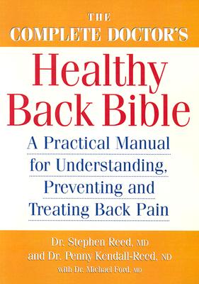 The Complete Doctor's Healthy Back Bible