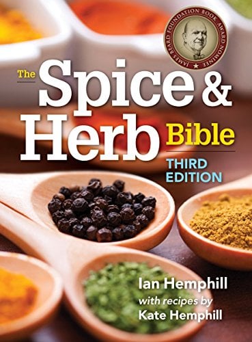 The Spice and Herb Bible (Third Edition) by Ian Hemphill - Book Outlet