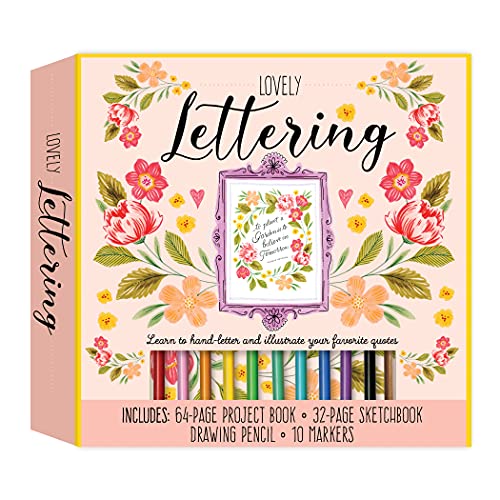 Lovely Lettering: Learn to Hand-Letter and Illustrate Your Favorite ...