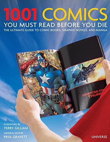 1001 Comics You Must Read Before You Die: The Ultimate Guide to Comic ...