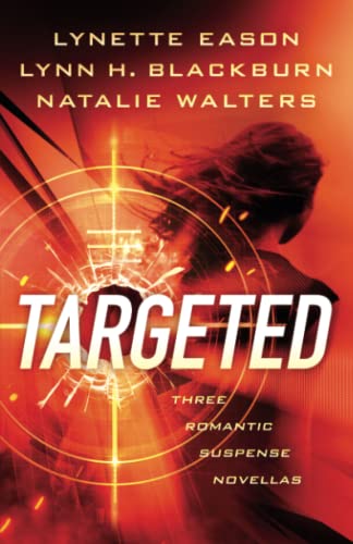 242044 Targeted 3 - in - 1 - Three Romantic Suspense Novellas Book