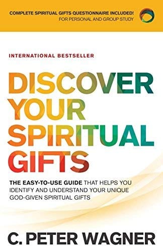 Discover Your Spiritual Gifts: The Easy-to-Use Guide That Helps You ...