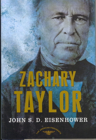 Zachary Taylor: The 12th President 1849-1850 (The American President Series)