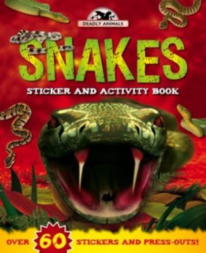 Snakes Sticker and Activity Book (Deadly Animals) by Igloo Books Ltd ...
