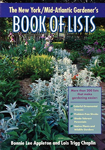 The New York/Mid-Atlantic Gardener's Book of Lists