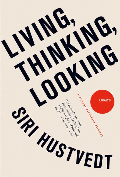 Living, Thinking, Looking: Essays