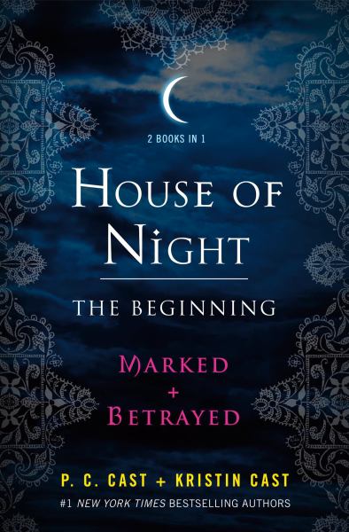 House of Night: The Beginning (Marked/Betrayed)