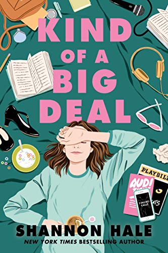 Kind of a Big Deal by Shannon Hale - Book Outlet