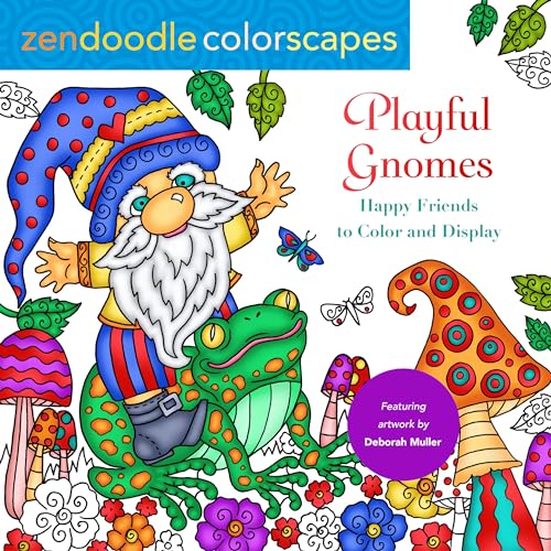 Playful Gnomes: Happy Friends to Color and Display (Zendoodle