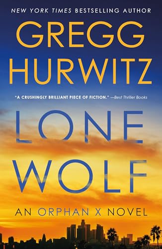 Lone Wolf (Orphan X, Bk. 9) by Gregg Hurwitz - Book Outlet