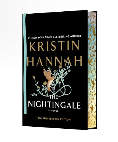 The Nightingale (10th Anniversary Edition) by Kristin Hannah